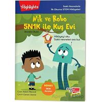 Nik ve Robo 5N1K ile Kuş Evi - Adam Record - Dikkat Atölyesi Yayınları