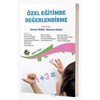 Özel Eğitimde Değerlendirme - Ahmet Yıkmış - Eğiten Kitap