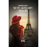 Mutlu Sonların Bekçisi - Barbara Davis - Sms Yayınları