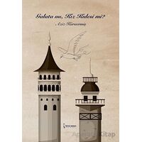 Galata Mı, Kız Kulesi Mi? - Aziz Karaermiş - İkinci Adam Yayınları