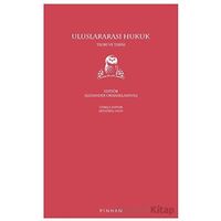 Uluslararası Hukuk - Alexander Orakhelashvili - Pinhan Yayıncılık