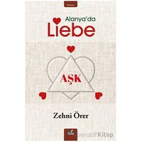 Alanya’da Liebe - Zehni Örer - İzan Yayıncılık