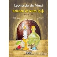 Kelebek İle Mum Işığı - Masallar - Leonardo Da Vinci - Yapı Kredi Yayınları