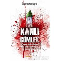 Kanlı Gömlek - Ömer Rıza Doğrul - Kaknüs Yayınları