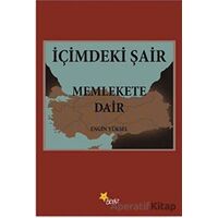 İçimdeki Şair Memlekete Dair - Engin Yüksel - Beyaz Yayınları