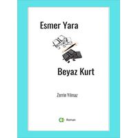 Esmer Yara Beyaz Kurt - Zerrin Yılmaz - Aram Yayınları