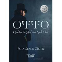Otto - Garba ile Sonsuz Yolculuk - Esra Sezer Ciner - Perseus