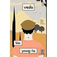 Veda - Kim Young-Ha - Timaş Yayınları