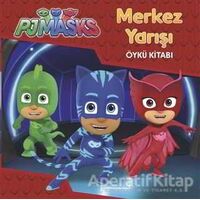 Merkez Yarışı - Pjmasks - Kolektif - Doğan Egmont Yayıncılık