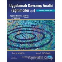 Uygulamalı Davranış Analizi (Eğitimciler İçin) - Anne C. Troutman - Nobel Akademik Yayıncılık