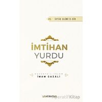 İmtihan Yurdu - İmam Gazali - Semerkand Yayınları
