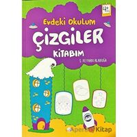 Evdeki Okulum / Çizgiler Kitabım 4+Yaş - S. Reyhan Alabuğa - Kukla Yayınları
