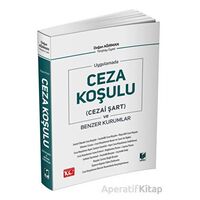 Uygulamada Ceza Koşulu (Cezai Şart) ve Benzer Kurumlar - Doğan Ağırman - Adalet Yayınevi