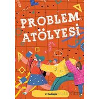 Problem Atölyesi - Kolektif - Tudem Yayınları