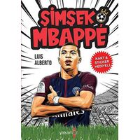 Şimşek Mbappe - Luis Alberto - Yakamoz Yayınevi