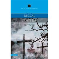 Deccal - Sahte İsa - Friedrich Wilhelm Nietzsche - Külliyat Yayınları