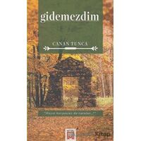 Gidemezdim - Canan Tunca - Mitel Kitap