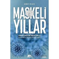 Maskeli Yıllar - Ahmet Bilgiç - Altiva Yayınları