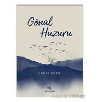 Gönül Huzuru - Cahit Koca - Nirengi Yayınları