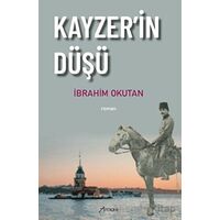 Kayzerin Düşü - İbrahim Okutan - Armoni Yayıncılık