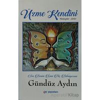 Üzme Kendini - Gündüz Aydın - Ay Yayınları
