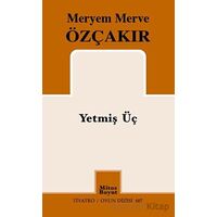 Yetmiş Üç - Meryem Merve Özçakır - Mitos Boyut Yayınları