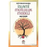 İslami Mutluluk Modeli - Abbas Pesendide - Tesnim Yayınları