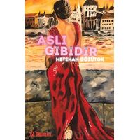 Aslı Gibidir - Metehan Gözütok - Dramatik Yayınları