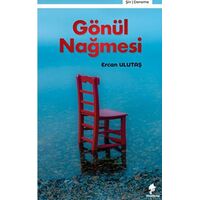 Gönül Nağmesi - Ercan Ulutaş - Morena Yayınevi