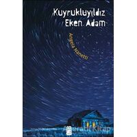 Kuyrukluyıldız Eken Adam - Angela Nanetti - On8 Kitap