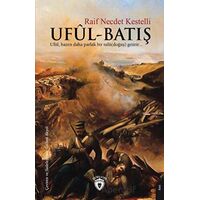 Uful - Batış - Raif Necdet Kestelli - Dorlion Yayınları