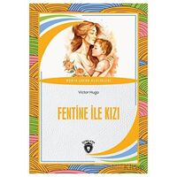 Fentine İle Kızı - Victor Hugo - Dorlion Yayınları