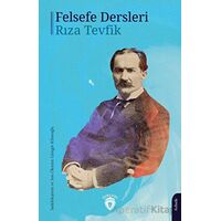 Felsefe Dersleri - Rıza Tevfik - Dorlion Yayınları