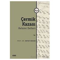 Çermik Kazası - Kefalet Defteri - Oktay Bozan - Çizgi Kitabevi Yayınları