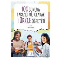 100 Soruda Yabancı Dil Olarak Türkçe Öğretimi - Nevin Akkaya - Akademisyen Kitabevi