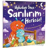 Uykudan Önce Sarılırım Herkese! - Kitty Taylor - Beta Kids