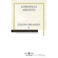 Çılgın Orlando - Ludovico Ariosto - İş Bankası Kültür Yayınları