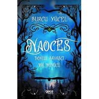 Naoces - Dokuz Savaşçı Bir Büyücü - Burcu Yücel - Gece Kitaplığı