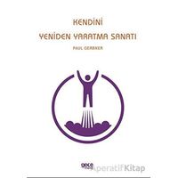 Kendini Yeniden Yaratma Sanatı - Paul Gerbner - Gece Kitaplığı