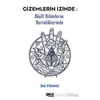 Gizemlerin İzinde - Sid Young - Gece Kitaplığı