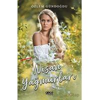 Nisan Yağmurları - Özlem Gündoğdu - Gece Kitaplığı