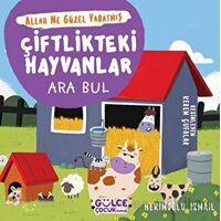 Çiftlikteki Hayvanlar - Ara Bul - Allah Ne Güzel Yaratmış - Hekimoğlu İsmail - Timaş Gülce Çocuk