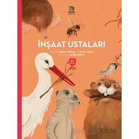 İnşaat Ustaları - Süper Hayvanlar Serisi - Reina Ollivier - İthaki Çocuk Yayınları