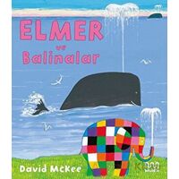 Elmer ve Balinalar - David McKee - Mundi