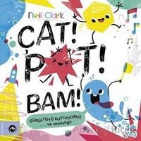 Çat! Pat! Bam! - Neil Clark - Vakıfbank Kültür Yayınları