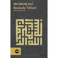 Besmele Tefsiri - Hacı Bektaş Veli - Vakıfbank Kültür Yayınları