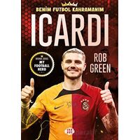 Icardi - Benim Futbol Kahramanım - Rob Green - Dokuz Çocuk