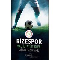 Rizespor Maç İstatistikleri - Mehmet Tahsin Tansu - Liman Yayınevi