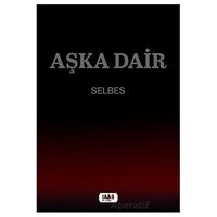 Aşka Dair - Selbes - Tilki Kitap