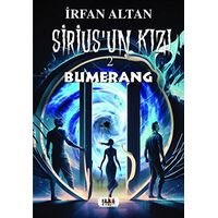 Siriusun Kızı 2 - Bumerang - İrfan Altan - Tilki Kitap
